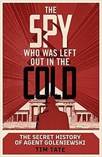 Spy Who Was Left Out In The Cold