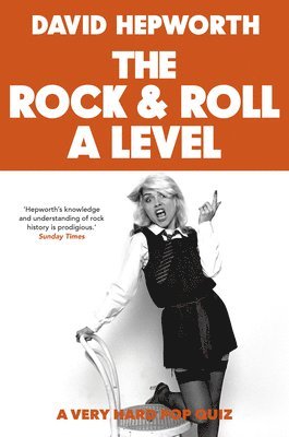 Rock & Roll A Level av David Hepworth