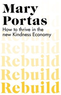 Mary Portas - Rebuild, Häftad. Tillgänglighet: Lägg i varukorg