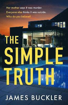James Buckler - The Simple Truth, Inbunden
