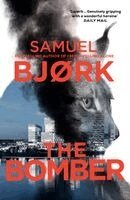 Samuel Bjork - The Bomber, Häftad