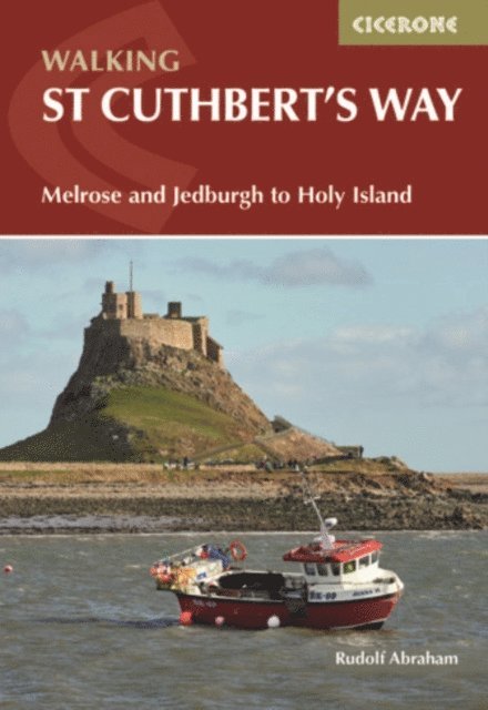 Rudolf Abraham - Walking St Cuthbert's Way, E-bok