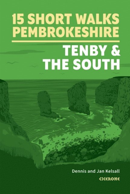Dennis Kelsall - 15 Short Walks in Pembrokeshire: Tenby and the south, E-bok