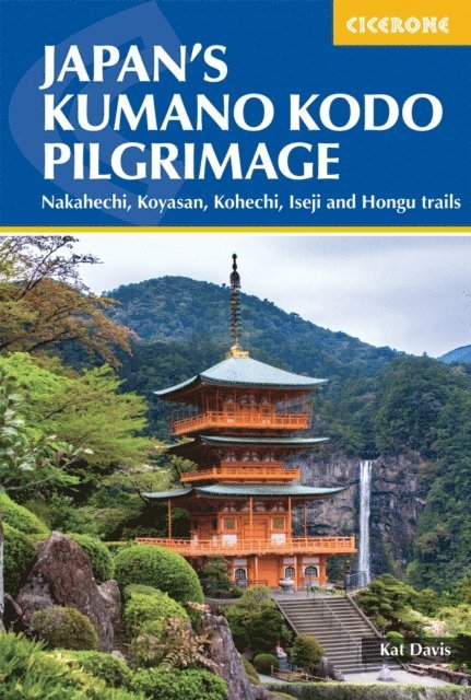 Kat Davis - Japan's Kumano Kodo Pilgrimage, E-bok