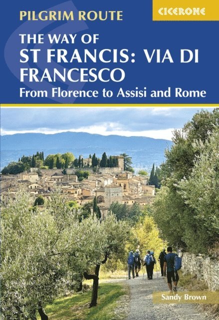 The Reverend Sandy Brown - Way of St Francis: Via di Francesco, E-bok
