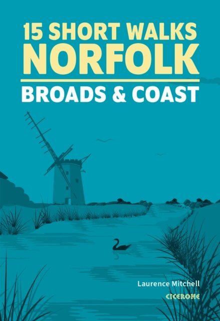 Laurence Mitchell - 15 Short Walks in Norfolk - Broads and Coast, E-bok
