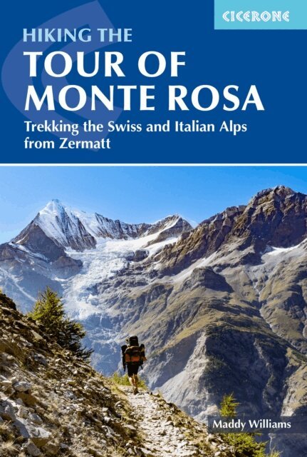 Maddy Williams - Hiking the Tour of Monte Rosa, E-bok