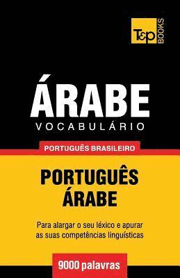 Andrey Taranov - Vocabulário Português Brasileiro-Árabe - 9000 palavras, Häftad