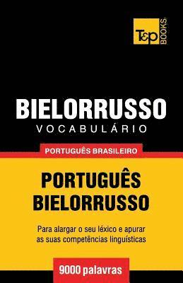 Andrey Taranov - Vocabulário Português Brasileiro-Bielorrusso - 9000 palavras, Häftad