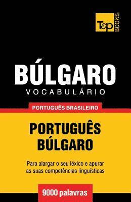 Andrey Taranov - Vocabulário Português Brasileiro-Búlgaro - 9000 palavras, Häftad