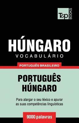Andrey Taranov - Vocabulário Português Brasileiro-Húngaro - 9000 palavras, Häftad. Tillgänglighet: Lägg i varukorg