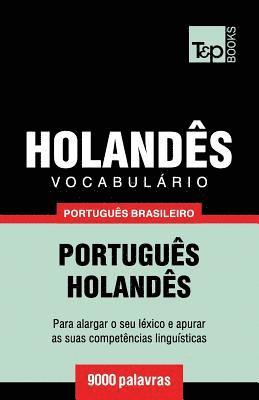 Andrey Taranov - Vocabulário Português Brasileiro-Holandês - 9000 palavras, Häftad. Tillgänglighet: Lägg i varukorg