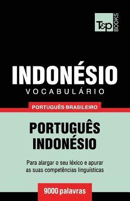 Andrey Taranov - Vocabulário Português Brasileiro-Indonésio - 9000 palavras, Häftad. Tillgänglighet: Lägg i varukorg