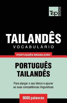 Andrey Taranov - Vocabulário Português Brasileiro-Tailandês - 9000 palavras, Häftad. Tillgänglighet: Lägg i varukorg