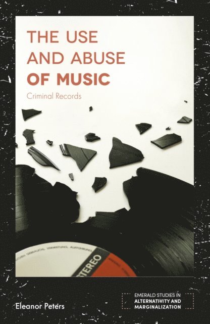 Eleanor Peters - Use and Abuse of Music, E-bok