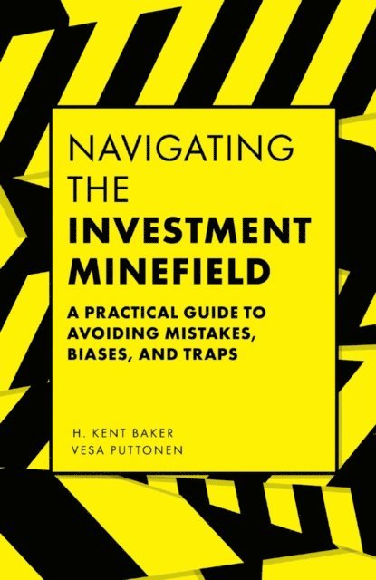 Vesa Puttonen, H. Kent Baker - Navigating the Investment Minefield, E-bok