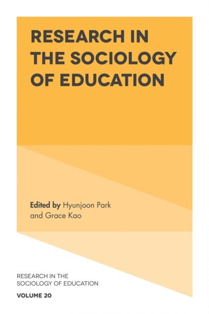 Grace Kao, Hyunjoon Park - Research in the Sociology of Education, E-bok