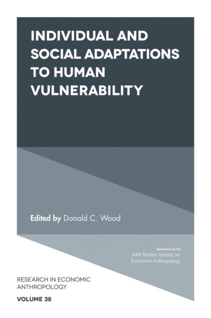 Donald C. Wood - Individual and Social Adaptions to Human Vulnerability, E-bok