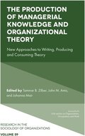 Production of Managerial Knowledge and Organizational Theory