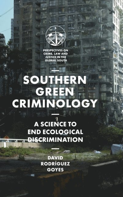 David Rodriguez Goyes - Southern Green Criminology, E-bok