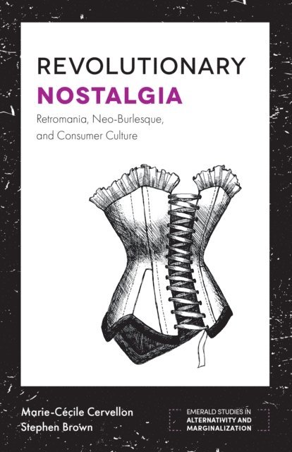 Stephen Brown, Marie-Cecile Cervellon - Revolutionary Nostalgia, E-bok