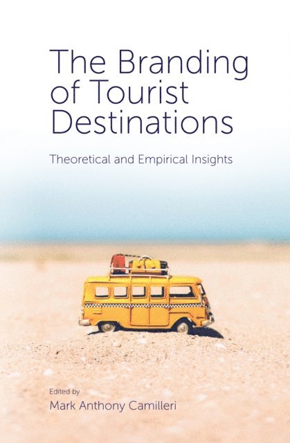Mark Anthony Camilleri - Branding of Tourist Destinations, E-bok