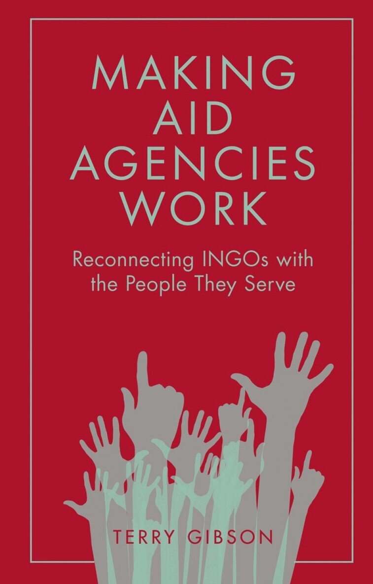 Terry Gibson - Making Aid Agencies Work, Häftad. Tillgänglighet: Lägg i varukorg