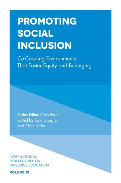 Chris Forlin, Kate Scorgie - Promoting Social Inclusion, E-bok