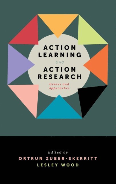 Lesley Wood, Ortrun Zuber-Skerritt - Action Learning and Action Research, E-bok