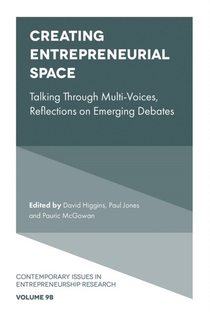 Pauric McGowan, Paul Jones, David Higgins - Creating Entrepreneurial Space, E-bok
