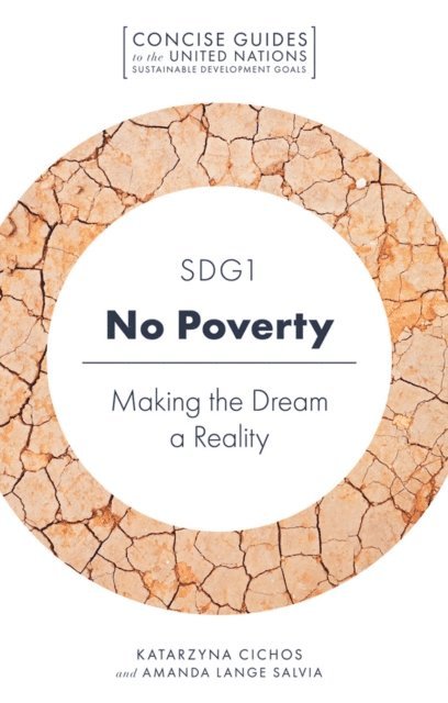 Amanda Lange Salvia, Katarzyna Cichos - SDG1 - No Poverty, E-bok