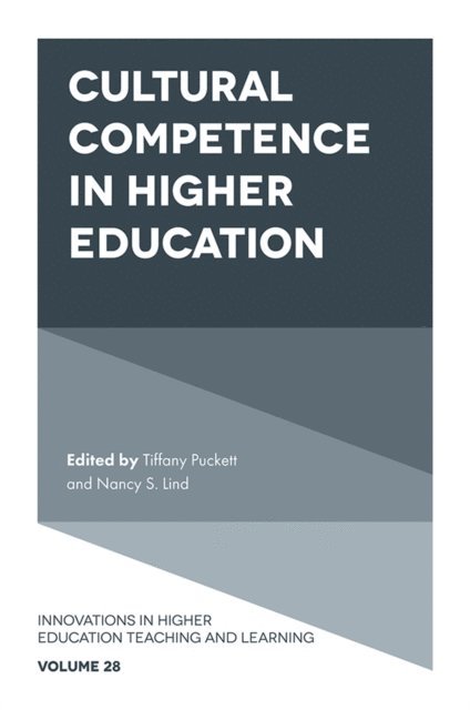 Nancy S. Lind, Tiffany Puckett - Cultural Competence in Higher Education, E-bok