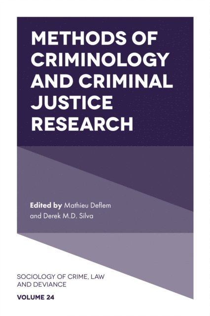 Derek M.D. Silva, Mathieu Deflem - Methods of Criminology and Criminal Justice Research, E-bok