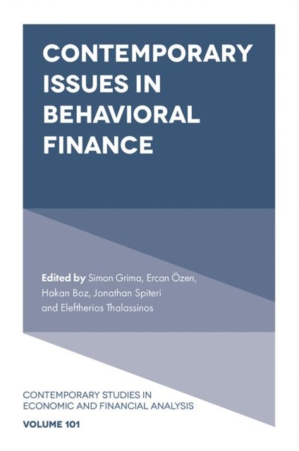 Eleftherios Thalassinos, Jonathan Spiteri, Hakan Boz, Ercan Ozen, Simon Grima - Contemporary Issues in Behavioral Finance, E-bok