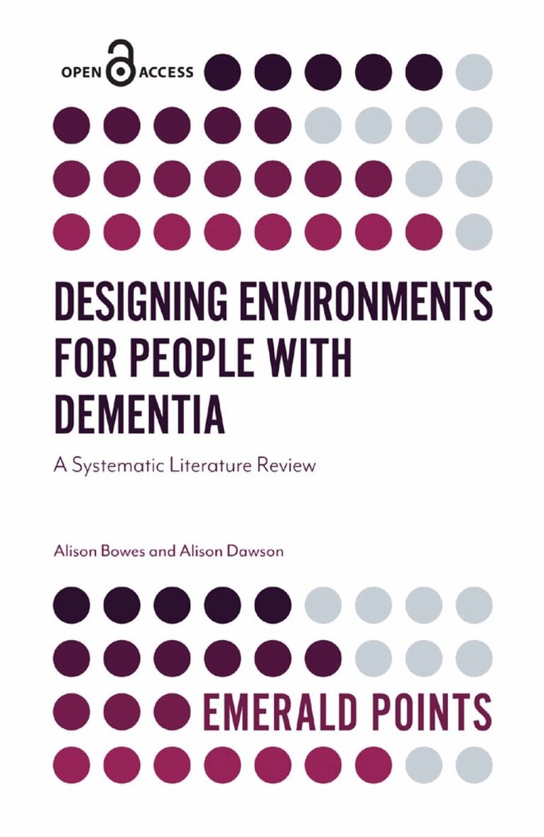 Alison Bowes, Alison Dawson - Designing Environments for People with Dementia, Häftad. Tillgänglighet: Lägg i varukorg