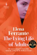 Lying Life of Adults: A SUNDAY TIMES BESTSELLER