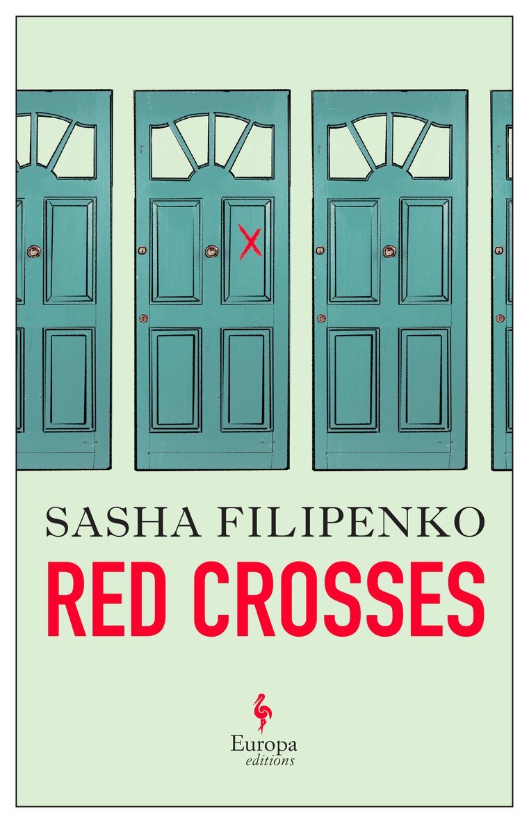 Sasha Filipenko - Red Crosses, Häftad