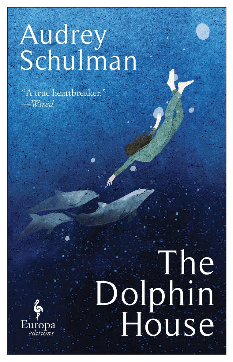 Audrey Schulman - Dolphin House, Häftad