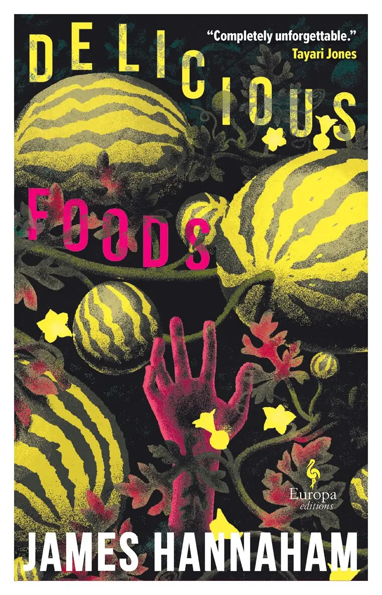 James Hannaham - Delicious Foods, Häftad. Tillgänglighet: Lägg i varukorg