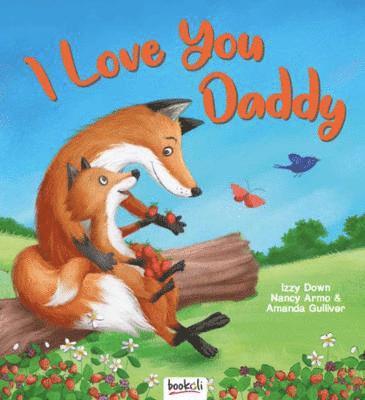 Izzy Down - I Love You, Daddy, Inbunden. Tillgänglighet: Tillfälligt slut