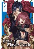 Witch of Thistle Castle Vol.3: 3