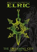 Michael Moorcock's Elric Vol. 4: The Dreaming City Deluxe Edition