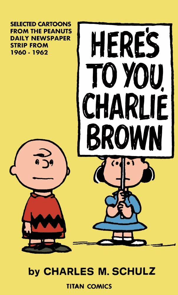 Charles M. Schulz - Peanuts: Here's to You Charlie Brown, Häftad