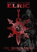 Michael Moorcock's Elric: The Necromancer Deluxe Edition