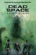 Dead Space Vol. 3 Liberation: 3