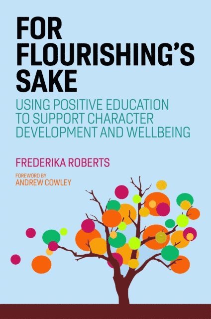 Frederika Roberts - For Flourishing's Sake, E-bok