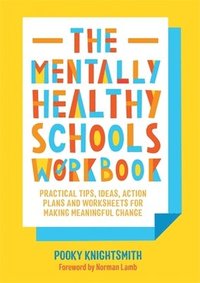 Mentally Healthy Schools Workbook