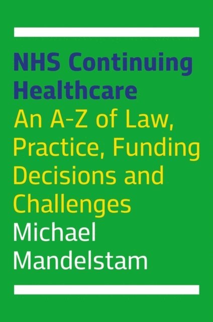 Michael Mandelstam - NHS Continuing Healthcare, E-bok. Tillgänglighet: Lägg i varukorg