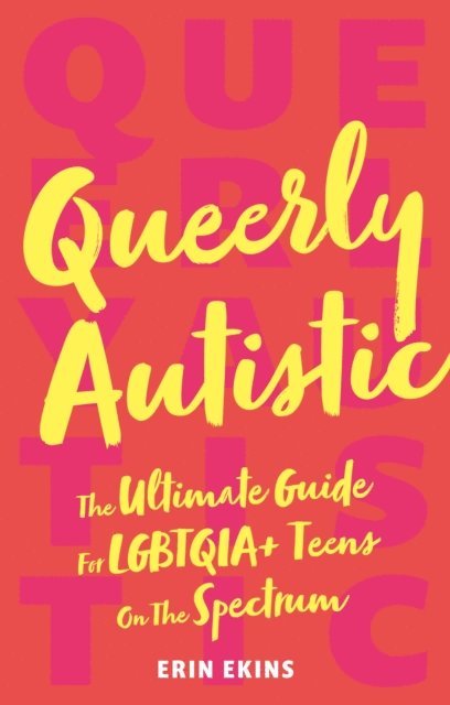Erin Ekins - Queerly Autistic, E-bok