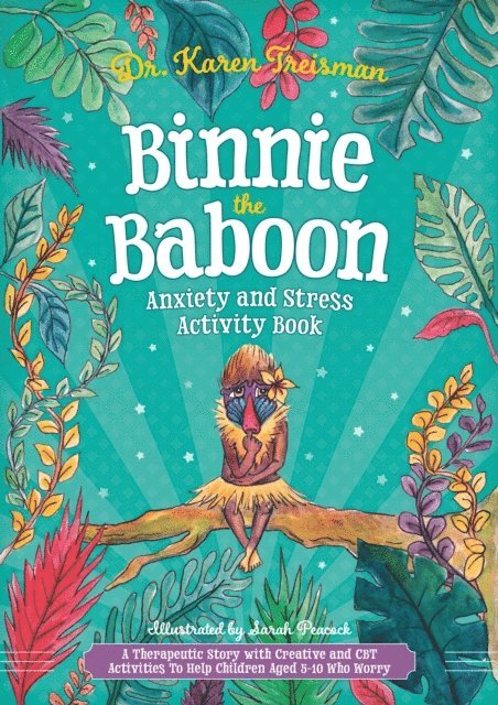 Karen Treisman - Binnie the Baboon Anxiety and Stress Activity Book, E-bok
